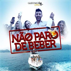 Álbum Não Paro de Beber de Gusttavo Lima