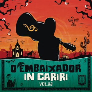 Álbum O Embaixador in Cariri, Vol. 2  de Gusttavo Lima