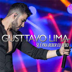 Álbum Se É Pra Beber, Eu Bebo de Gusttavo Lima