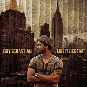 Álbum Like It Like That de Guy Sebastian