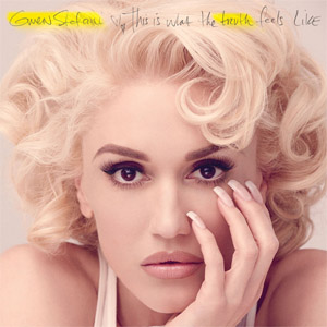 Álbum This Is What The Truth Feels Like (Deluxe Edition) de Gwen Stefani