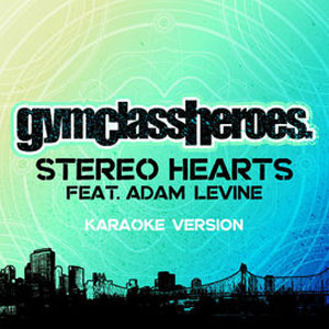 Álbum Stereo Hearts [Karaoke Version]  de Gym Class Heroes
