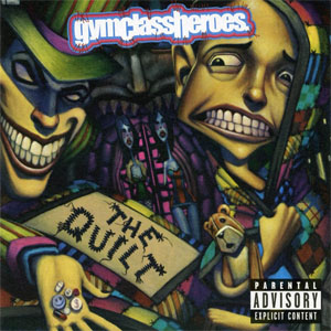 Álbum The Quilt de Gym Class Heroes