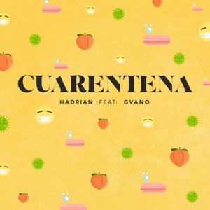 Álbum Cuarentena de Hadrián