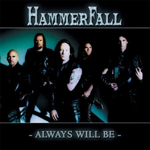 Álbum Always Will Be de Hammerfall
