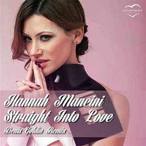 Álbum Straight Into Love (Denis Goldin Remix) de Hannah Mancini