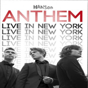 Álbum Anthem: Live In New York de Hanson