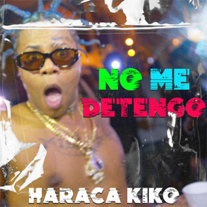 Álbum No Me Detengo de Haraca Kiko