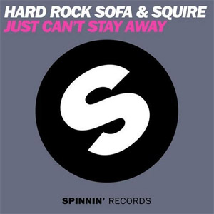 Álbum Just Can't Stay Away  de Hard Rock Sofa