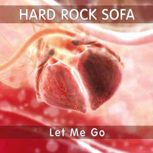 Álbum Let Me Go de Hard Rock Sofa