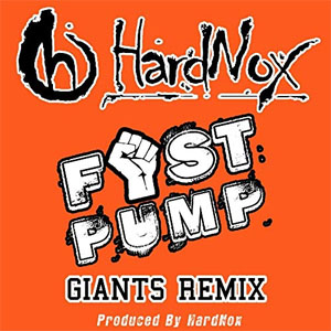 Álbum Fist Pump (SF Giants Remix) de Hardnox