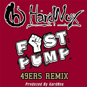 Álbum Fist Pump (49ers Remix) de Hardnox