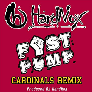 Álbum Fist Pump (Cardinals Remix) de Hardnox
