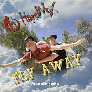 Álbum Fly Away de Hardnox