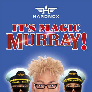 Álbum It's Magic Murray!  de Hardnox