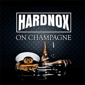 Álbum On Champagne  de Hardnox