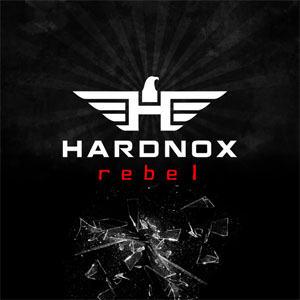 Álbum Rebel  de Hardnox