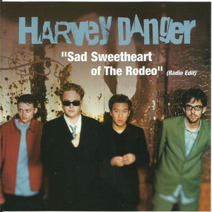 Álbum Sad Sweetheart of the Rodeo de Harvey Danger