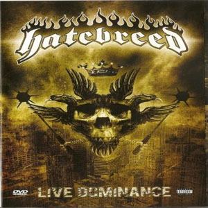Álbum Live Dominance de Hatebreed