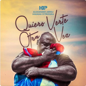 Álbum Quiero Verte Otra Vez  de Havana D’Primera