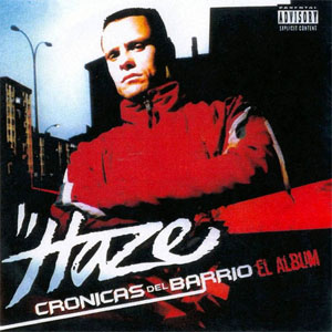 Álbum Crónicas Del Barrio de Haze