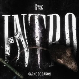Álbum Intro - Carne de Cañón de Haze