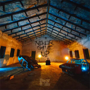 Álbum Never Give Up de Haze
