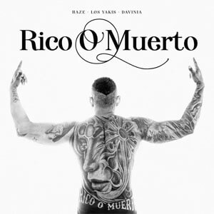 Álbum Rico o Muerto de Haze