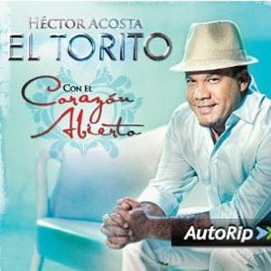Álbum Con El Corazon Abierto de Héctor Acosta - El Torito