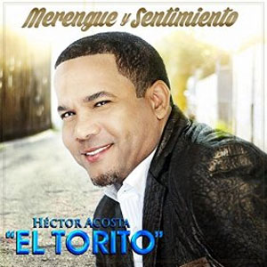 Álbum Merengue y Sentimiento de Héctor Acosta - El Torito