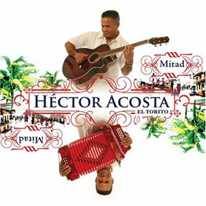 Álbum Mitad Mitad de Héctor Acosta - El Torito