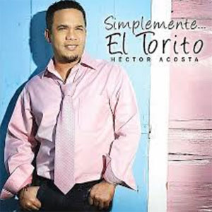 Álbum Simplemente Torito de Héctor Acosta - El Torito