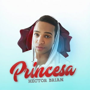 Álbum Princesa de Héctor Brian