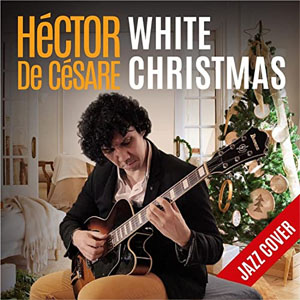 Álbum White Christmas (Jazz Cover) de Héctor De Césare