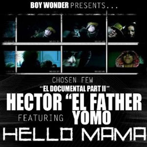 Álbum Hello Mama (feat. Yomo) - Single de Héctor El Father - Héctor Delgado