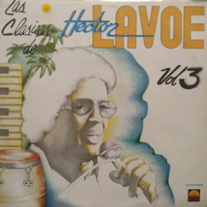 Álbum Las Clásicas De Héctor Lavoe Vol.3 de Héctor Lavoe