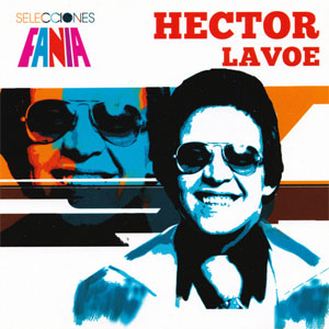 Álbum Selecciones Fania de Héctor Lavoe