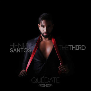 Álbum Quédate de Henry Santos