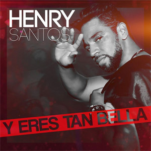 Álbum Y Eres Tan Bella de Henry Santos