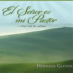 Álbum El Señor Es Mi Pastor de Hermana Glenda