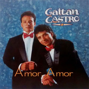 Álbum Amor Amor de Hermanos Gaitán Castro