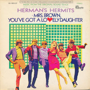 Álbum Mrs. Brown, You've Got A Lovely Daughter (Music From The Original Sound Track) de Herman's Hermits