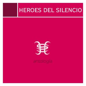 Álbum Antología de Héroes Del Silencio