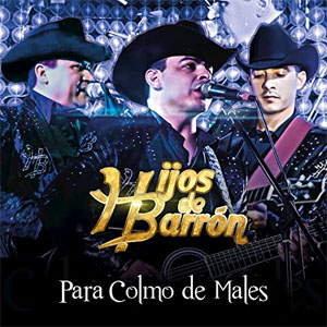 Álbum Para Colmo De Males de Hijos de Barrón