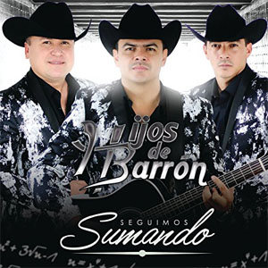 Álbum Seguimos Sumando de Hijos de Barrón