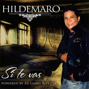 Álbum Si Te Vas de Hildemaro