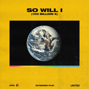 Álbum So Will I (100 Billion X) - EP de Hillsong United