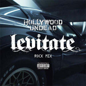 Álbum Levitate (Rock Mix) de Hollywood Undead