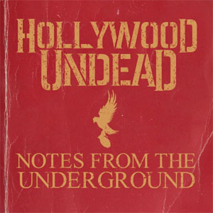 Álbum Notes From The Underground de Hollywood Undead
