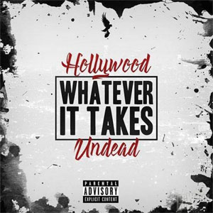 Álbum Whatever It Takes de Hollywood Undead